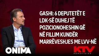 Gashi: 6 deputetët e LDK-së duhej të pozicionoheshin që në fillim kundër marrëveshjes me LVV-në