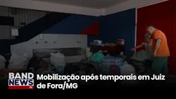 Mobilização após temporais em Juiz de Fora/MG | BandNewsTV