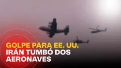 Irán derribó un avión caza de Estados Unidos: presidente Trump ya fue informado Irán derribó un avión caza de Estados Unidos: presidente Trump ya fue informado