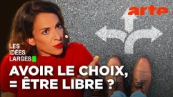 Le libéralisme rend-il libre ? | Les idées larges | ARTE