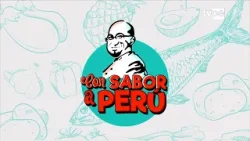 ? Huaral: Tierra de sabores que enamoran ??? | Nueva temporada Con sabor a Perú