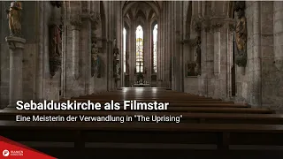 Sebalduskirche as a movie star: It plays a role in "The Uprising"