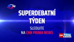 SUPERDEBATNÍ TÝDEN 🗳️ Sledujte každý večer ve 21:00 na CNN Prima NEWS!
