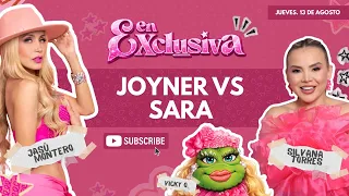 EN EXCLUSIVA - Joyner vs Sara