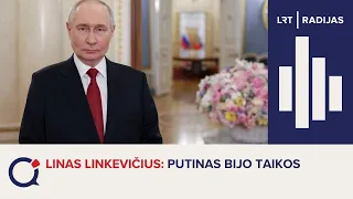 Linas Linkevičius: Putinas bijo taikos