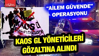 No tolerance for societal decay with the "My Family is Safe" operation! Kaos GL executives taken ...