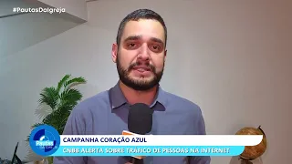 Pautas Da Igreja | Tráfico Humano - 10/07/2026