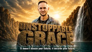 UNSTOPPABLE GRACE | PASTOR PETRUS VAN RENSBURG | SUNDAY SERVICE
