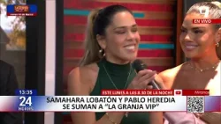 Samahara Lobatón y Pablo Heredia se suman a La Granja VIP Samahara Lobatón y Pablo Heredia se suman a La Granja VIP