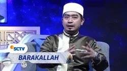 Cinta Sejati Tidak Bikin Mati | Barakallah