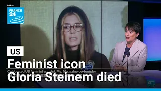US feminist icon and journalist Gloria Steinem dies aged 92 • FRANCE 24 English