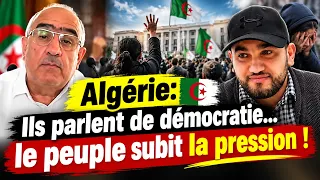 Algérie: Ils parlent de démocratie… le peuple subit la pression !