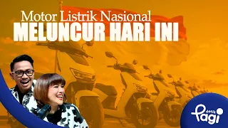 [detikPagi] - Edition #750: National Electric Motorcycle Launches Today