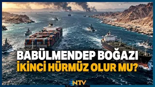Breaking News: Crisis Escalates in Bab-el-Mandeb After Hormuz! | NTV