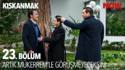 Halit ve Nüzhet'in ''Mükerrem Kavgası'' - Kıskanmak 23. Bölüm @KiskanmakDizisi