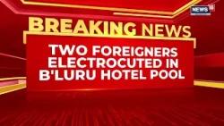 Bengaluru: 2 Foreign Nationals Die of Electrocution at Conrad Hotel Swimming Pool | News18