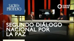 Sacro y Profano - Segundo Diálogo Nacional por la Paz (27/01/2026)