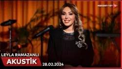 Akustik - Leyla Ramazanlı | 28.02.2024