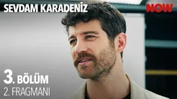 Sevdam Karadeniz 3. Bölüm 2. Fragmanı @SevdamKaradenizDizisi