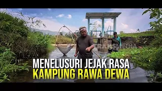 Menelusuri Jejak Rasa Kampung Rawa Dewa | SECRET STORY (15/09/26)