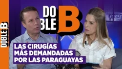 CIRUGÍAS ESTÉTICAS en Paraguay: Las más pedidas y nuevas tendencias | Dr. Alejandro Bibolini