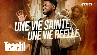 Une vie sainte, une vie réelle - Teach! - Athoms Mbuma