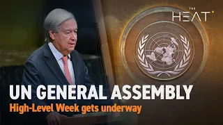 The Heat: UN General Assembly | High-Level Week