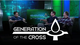 The True Identity of Jesus | Generation of the Cross | Episode 33