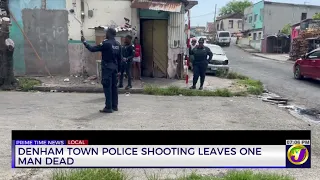 Denham Town Police Shooting Leaves One Man Dead | TVJ News