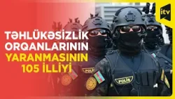 Azərbaycan təhlükəsizlik orqanlarının yaradılmasının 105 illiyinə həsr olunur