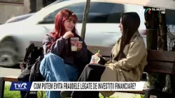 CUM PUTEM EVITA FRAUDELE LEGATE DE INVESTIȚII FINANCIARE?