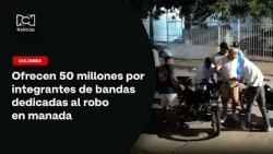50 million reward offered for members of robbery gangs in Cartagena
