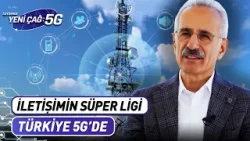 İletişimde Yeni Çağ: 5G 1. Bölüm | Geleceğin Frekansı 5G: Yeni Nesil Dönüşüm ve Türkiye’nin Vizyonu İletişimde Yeni Çağ: 5G 1. Bölüm | Geleceğin Frekansı 5G: Yeni Nesil Dönüşüm ve Türkiye’nin Vizyonu