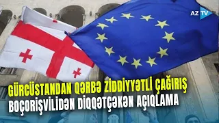 Tbilisidən Vaşinqton və Brüsselə MESAJ: Gürcüstan Qərblə münasibətləri yenidən qurmaq istəyir