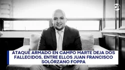 SOLÓRZANO FOPPA MURDERED | PNC captures two suspects involved in armed attack at Campo Marte