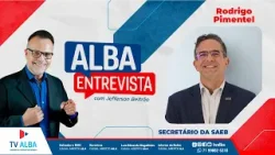 ALBA ENTREVISTA - CONVIDADO RODRIGO PIMENTEL - 16.03.2026