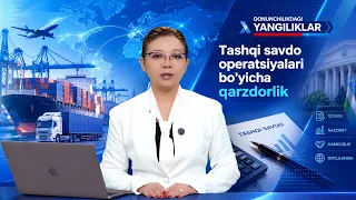 Tashqi savdo operatsiyalari bo'yicha qarzdorlik | Qonunchilikdagi yangiliklar (07.09.2026)