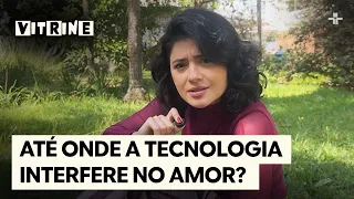 What if technology were changing the way we love? | Showcase