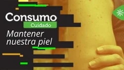 Consumo cuidado | Aprende a mantener nuestra piel brillante y sana