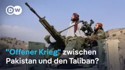Pakistan greift Ziele in Afghanistan an | DW Nachrichten