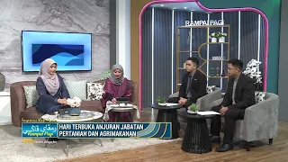 Rampai Pagi 13 Ogos 2026, Wawancara - Hari Terbuka Anjuran Jabatan Pertanian & Agrimakanan