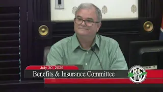 Benefits & Insurance Committee - July 30, 2026