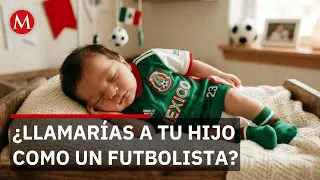 Nuevo León Civil Registry detects increase in babies named after soccer players