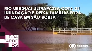 Uruguay River exceeds flood stage, displacing families in São Borja