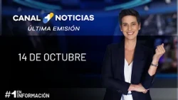 Última Emisión Canal 1 Noticias | 14 de octubre