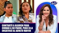 Contrató a alguien para cuidar a su padre, pero ella engatusó al adulto mayor | Andrea