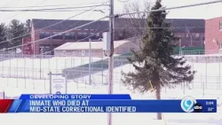 Inmate who died at Midstate Correctional facility id'd