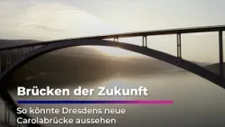 Carolabrücke: Ausstellung zeigt neue Ideen I Sachsen Fernsehen