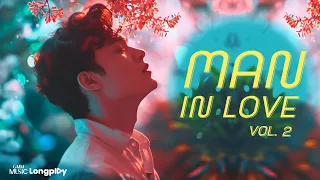รวมเพลงฮิต Man In Love VOL.2 l รักแท้, นี่แหละความรัก (This is Love), นะหน้าทอง, เธอ [Longplay]