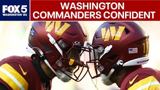 Washington Commanders confident ahead of regular season